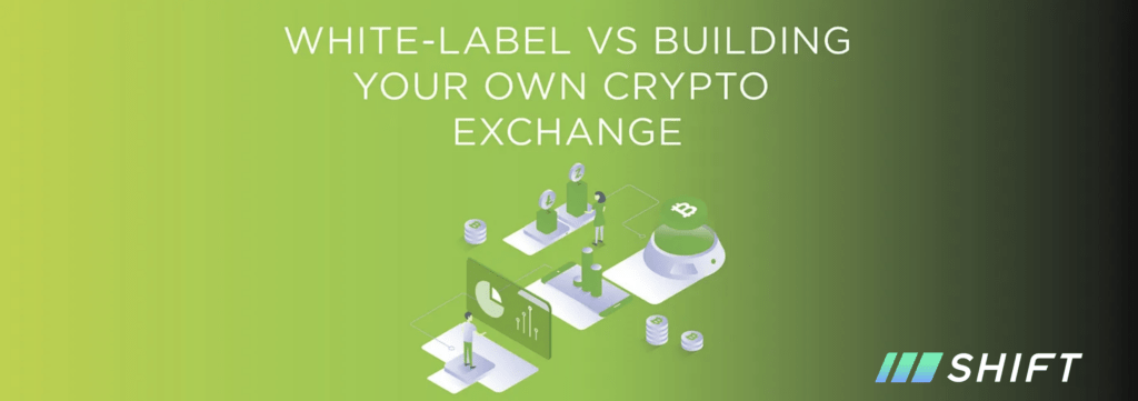 White-Label vs Building Your Own Crypto Exchange